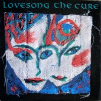 THE CURE - Lovesong