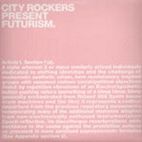 VARIOUS - City Rockers Presaent Futurism