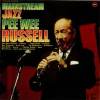 PEE WEE RUSSELL - Maintsream Jazz