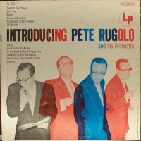 PETE RUGOLO AND HIS ORCHESTRA - Introducing Pete Rugolo And His Orchestra