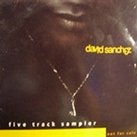 DAVID SANCHEZ - Five Track Sampler