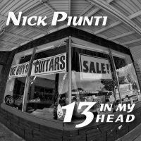 NICK PIUNTI - 13 In My Head