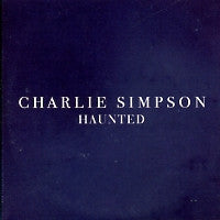 CHARLIE SIMPSON - Haunted