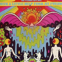 THE FLAMING LIPS - With A Little Help From My Fwends