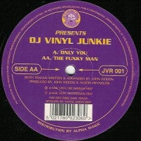 DJ VINYL JUNKIE - Only You / The Funky Man