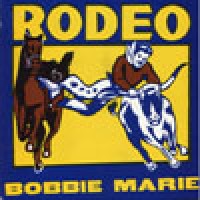 BOBBIE MARIE - Stay Away / Rodeo