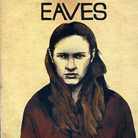 EAVES - As Old As The Grave