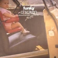 VARIOUS ARTISTS - Funky Chicken - Belgian Grooves From The 70's - Part 2.