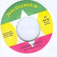 BRIGADIER JERRY - Jamaica Jamaica / Version.