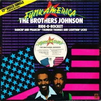 THE BROTHERS JOHNSON - Ride-O-Rocket / Dancin' And Prancin' / Thunder Thumbs And Lightnin' Licks