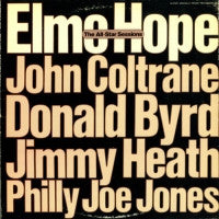 ELMO HOPE, JOHN COLTRANE, DONALD BYRD, JIMMY HEATH, PHILLY JOE JONES - The All-Star Sessions