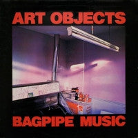 ART OBJECTS - Bagpipe Music