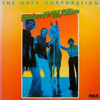 THE HUES CORPORATION - Freedom For The Stallion