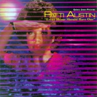 PATTI AUSTIN - Every Home Should Have One