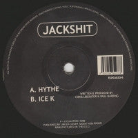 JACKSHIT - Hythe / Ice K