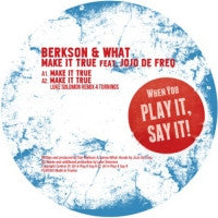 BERKSON & WHAT - Make It True feat. Jo Jo Freq