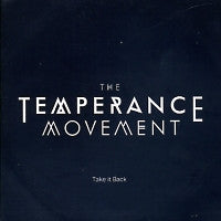 THE TEMPERANCE MOVEMENT - Take It Back