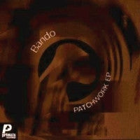 BANDO - Patchwork E.P.