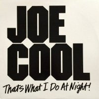 JOE COOL - That's What I Do At Night / Check Out My Jam