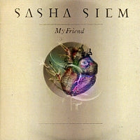 SASHA SIEM - My Friend