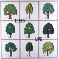 TREES - Live !