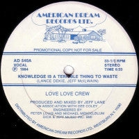 LOVE LOVE CREW - Knowledge Is A Terrible Thing To Waste