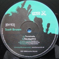 SCOTT BROWN - Terminate / Sex Machine