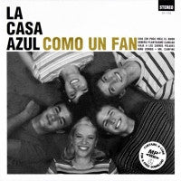 LA CASA AZUL - Como Un Fan