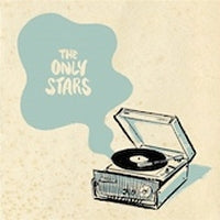 THE ONLY STARS - The Only Stars