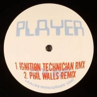 PLAYER - Player 3 (Ignition Technician & Phil Walls Remixes)#