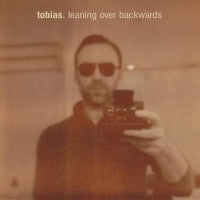 TOBIAS. - Leaning Over Backwards