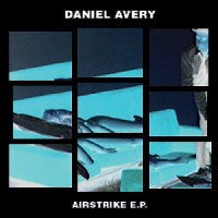 DANIEL AVERY - Airstrike