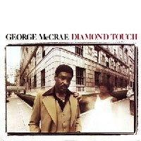 GEORGE MCCRAE - Diamond Touch