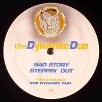 THE DYNAMIC DUO - Sad Story / Steppin Out