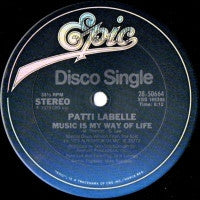 PATTI LABELLE - Music Is My Way Of Life / What Can Do For You?