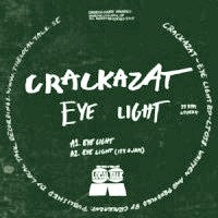 CRACKAZAT - Eye Light / Silent Sing