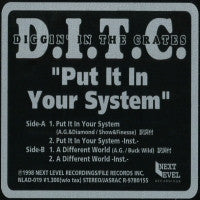 D.I.T.C. (DIGGIN IN THE CRATES)  - Put It In Your System.