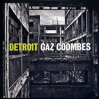 GAZ COOMBES - Detroit