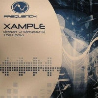 XAMPLE - Deeper Underground / The Coma