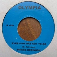 PRINCE ROBINSON - Everyone Has Got To Go
