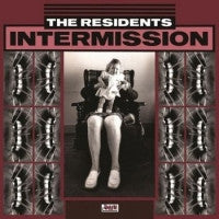 THE RESIDENTS - Intermission