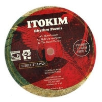 ITOKIM - Subject Japan: Rhythm Poems