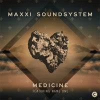 MAXXI SOUNDSYSTEM - Medicine / Fading Tought / Lone Raver
