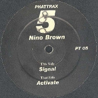 NINO BROWN - Signal / Activate