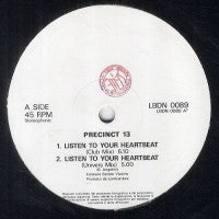 PRECINCT 13 - Listen To Your Heartbeat
