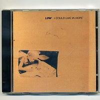 LOW - I Could Live In Hope