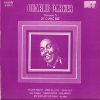 CHARLIE PARKER - Volume 5: Bird And Diz