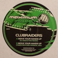 CLUBRAIDERS - Move Your Hands Up