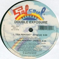 DOUBLE EXPOSURE - Ten Percent / My Love Is Free
