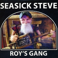SEASICK STEVE - Roy's Gang